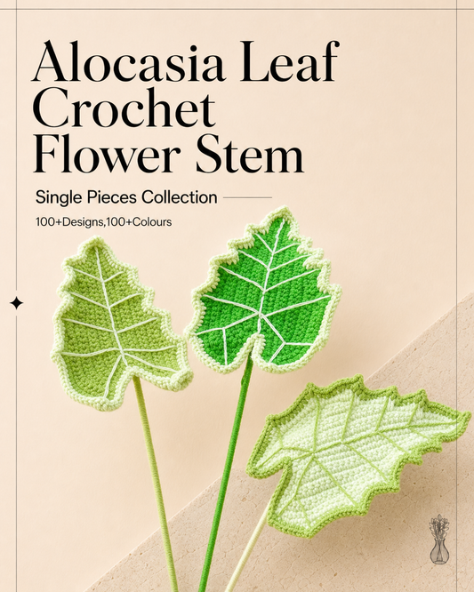 Alocasia Leaf Crochet Flower Stem