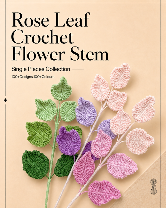 Rose Leaf Crochet Flower Stem